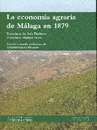 ' La economa agraria de Mlaga en 1879', nuevo libro del Servicio de Publicaciones de la UCO