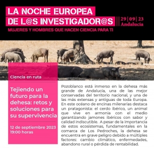 Pozoblanco celebra la Noche Europea de los Investigadores con un encuentro sobre los retos de la dehesa